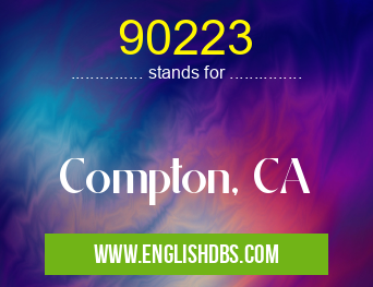 90223 means Compton, CA 90223