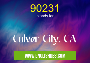 90231 means Culver City, CA 90231