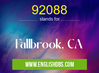 92088 means Fallbrook, CA 92088