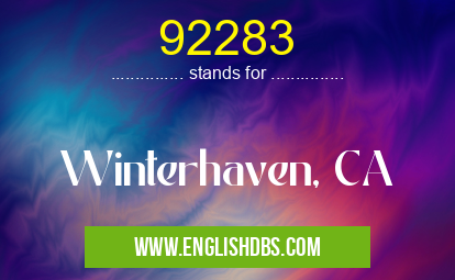 92283 means Winterhaven, CA 92283