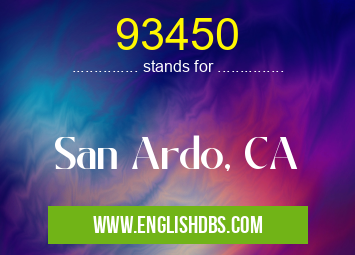 93450 means San Ardo, CA 93450