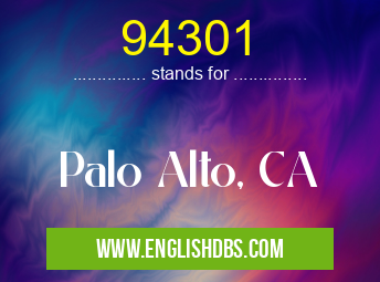 94301 means Palo Alto, CA 94301