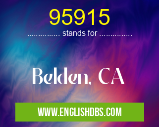 95915 means Belden, CA 95915