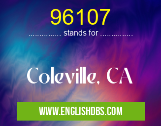 96107 means Coleville, CA 96107