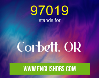 97019 means Corbett, OR 97019
