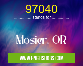 97040 means Mosier, OR 97040