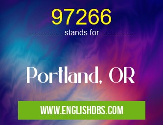 97266 means Portland, OR 97266