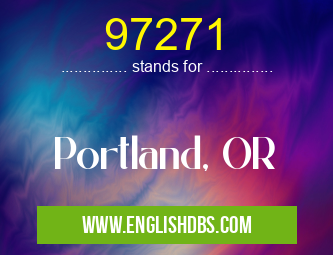 97271 means Portland, OR 97271