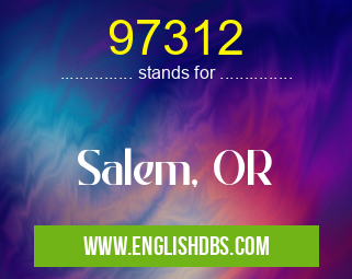 97312 means Salem, OR 97312