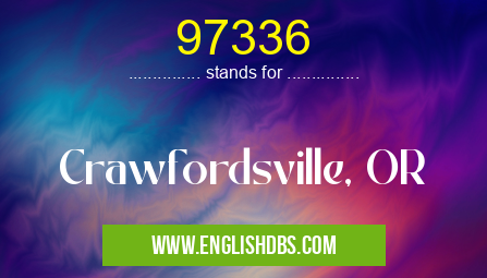 97336 means Crawfordsville, OR 97336