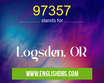 97357 means Logsden, OR 97357
