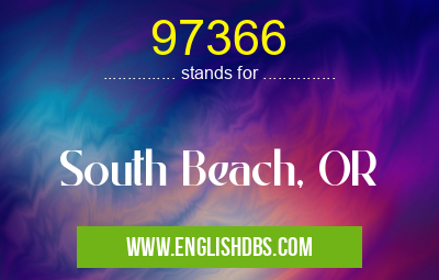 97366 means South Beach, OR 97366