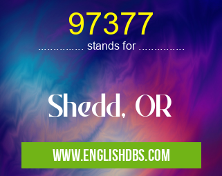 97377 means Shedd, OR 97377