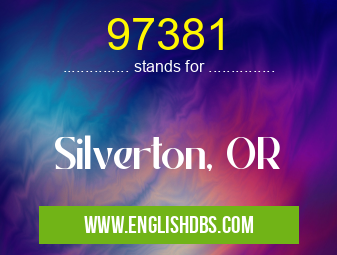 97381 means Silverton, OR 97381