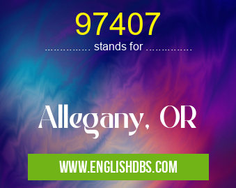 97407 means Allegany, OR 97407
