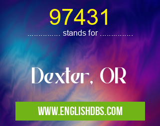 97431 means Dexter, OR 97431