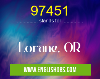97451 means Lorane, OR 97451