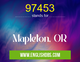97453 means Mapleton, OR 97453