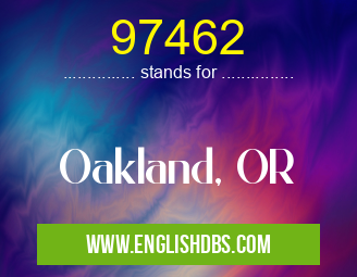97462 means Oakland, OR 97462