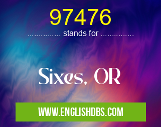 97476 means Sixes, OR 97476