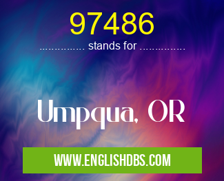 97486 means Umpqua, OR 97486