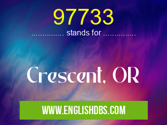 97733 means Crescent, OR 97733