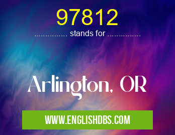 97812 means Arlington, OR 97812
