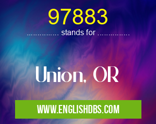 97883 means Union, OR 97883