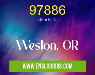 97886 means Weston, OR 97886