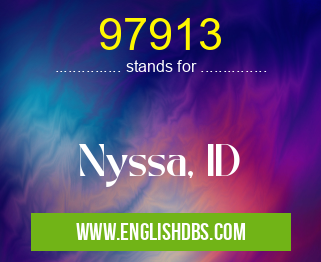 97913 means Nyssa, ID 97913