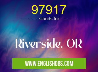 97917 means Riverside, OR 97917