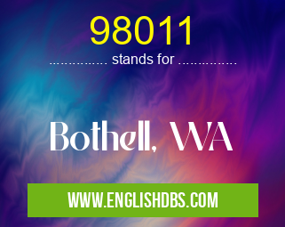 98011 means Bothell, WA 98011