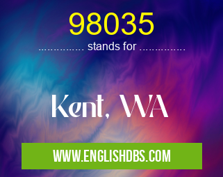 98035 means Kent, WA 98035