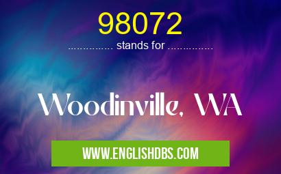 98072 means Woodinville, WA 98072