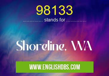 98133 means Shoreline, WA 98133