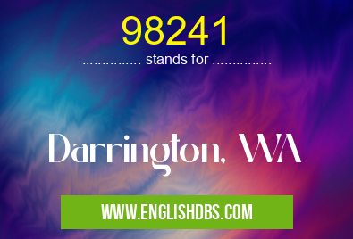 98241 means Darrington, WA 98241