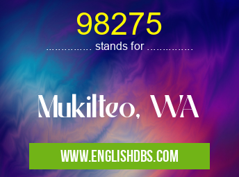 98275 means Mukilteo, WA 98275