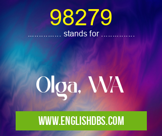98279 means Olga, WA 98279