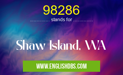 98286 means Shaw Island, WA 98286