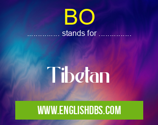 BO means Tibetan BO