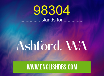 98304 means Ashford, WA 98304