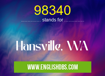 98340 means Hansville, WA 98340