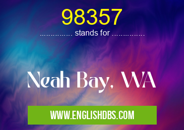98357 means Neah Bay, WA 98357