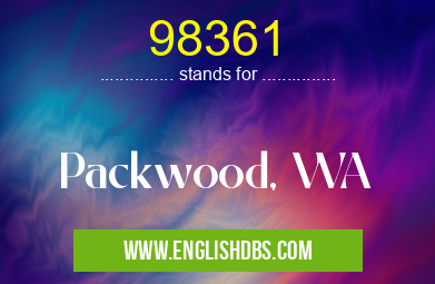 98361 means Packwood, WA 98361
