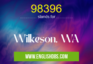 98396 means Wilkeson, WA 98396