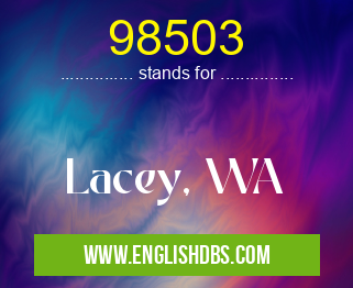 98503 means Lacey, WA 98503