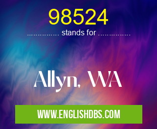 98524 means Allyn, WA 98524