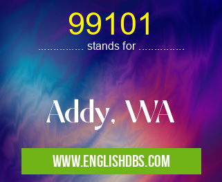 99101 means Addy, WA 99101