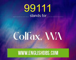99111 means Colfax, WA 99111