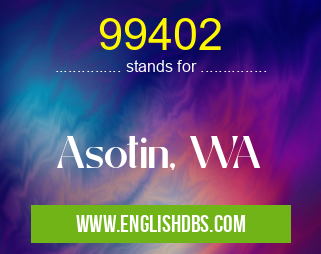 99402 means Asotin, WA 99402